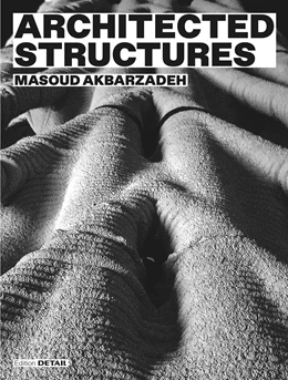 Abbildung von Akbarzadeh | Architected Structures | 1. Auflage | 2025 | beck-shop.de