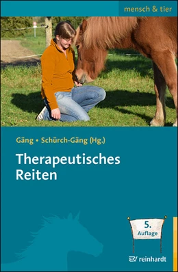 Abbildung von Gäng / Schürch-Gäng | Therapeutisches Reiten | 5. Auflage | 2026 | beck-shop.de