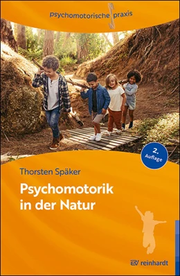 Abbildung von Späker | Psychomotorik in der Natur | 2. Auflage | 2026 | beck-shop.de