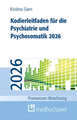 Abbildung von Siam | Kodierleitfaden für die Psychiatrie und Psychosomatik 2026 | 15. Auflage | 2026 | beck-shop.de