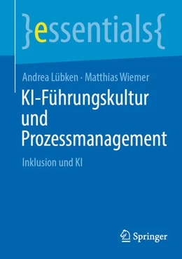 Abbildung von Lübken / Wiemer | KI-Führungskultur und Prozessmanagement | 1. Auflage | 2025 | beck-shop.de