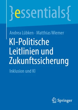 Abbildung von Lübken / Wiemer | KI-Politische Leitlinien und Zukunftssicherung | 1. Auflage | 2025 | beck-shop.de