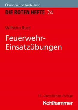 Abbildung von Rust | Feuerwehr-Einsatzübungen | 14. Auflage | 2025 | beck-shop.de