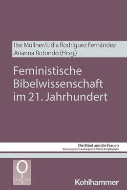 Abbildung von Müllner / Rodríguez Fernández | Feministische Bibelwissenschaft im 21. Jahrhundert | 1. Auflage | 2025 | beck-shop.de