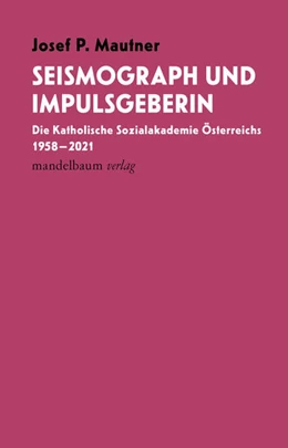 Abbildung von Mautner | Seismograph und Impulsgeberin | 1. Auflage | 2026 | beck-shop.de