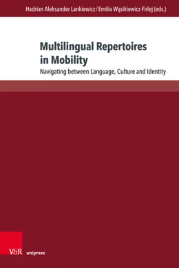 Abbildung von Lankiewicz / Wasikiewicz-Firlej | Multilingual Repertoires in Mobility | 1. Auflage | 2026 | beck-shop.de