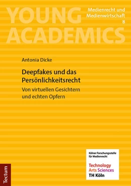 Abbildung von Dicke | Deepfakes und das Persönlichkeitsrecht | 1. Auflage | 2025 | 8 | beck-shop.de