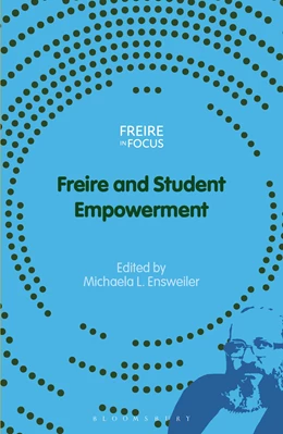 Abbildung von Ensweiler | Freire and Student Empowerment | 1. Auflage | 2026 | beck-shop.de