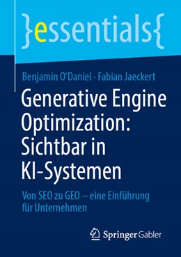 Abbildung von O'Daniel / Jaeckert | Generative Engine Optimization: Sichtbar in KI-Systemen | 1. Auflage | 2026 | beck-shop.de