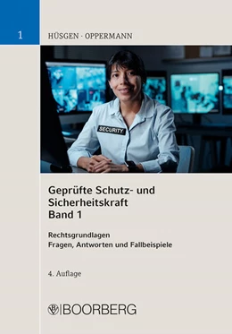 Abbildung von Hüsgen / Oppermann | Geprüfte Schutz- und Sicherheitskraft • Band 1 | 4. Auflage | 2025 | beck-shop.de