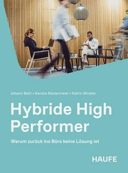 Abbildung von Bath / Niedermeier | Hybride High Performer | 1. Auflage | 2026 | beck-shop.de
