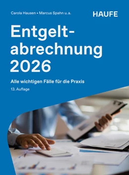 Abbildung von Hausen / Spahn | Entgeltabrechnung 2026 | 13. Auflage | 2026 | beck-shop.de