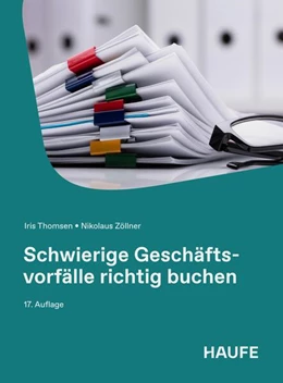 Abbildung von Thomsen / Zöllner | Schwierige Geschäftsvorfälle richtig buchen | 17. Auflage | 2026 | beck-shop.de