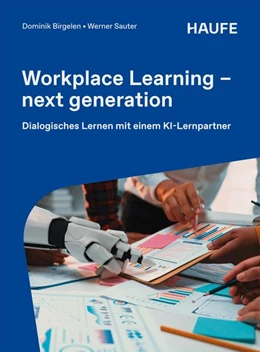 Abbildung von Birgelen / Sauter | Workplace Learning - next generation | 1. Auflage | 2026 | beck-shop.de