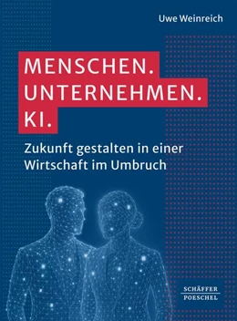 Abbildung von Weinreich | Menschen. Unternehmen. KI. | 1. Auflage | 2026 | beck-shop.de