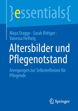 Abbildung von Stagge / Röttger | Altersbilder und Pflegenotstand  | 1. Auflage | 2026 | beck-shop.de