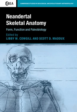 Abbildung von Cowgill / Maddux | Neandertal Skeletal Anatomy | 1. Auflage | 2026 | beck-shop.de