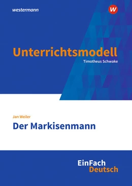 Abbildung von Weiler / Diekhans | Der Markisenmann. EinFach Deutsch Unterrichtsmodelle | 1. Auflage | 2026 | beck-shop.de