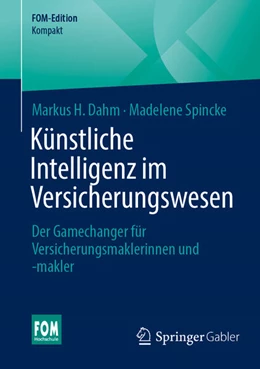 Abbildung von Dahm / Spincke | Künstliche Intelligenz im Versicherungswesen | 1. Auflage | 2026 | beck-shop.de