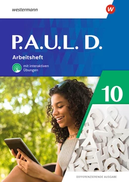 Abbildung von Bartsch / Radke | P.A.U.L. D. (Paul) Arbeitsheft 10 mit interaktiven Übungen. Differenzierende Ausgabe | 1. Auflage | 2026 | beck-shop.de