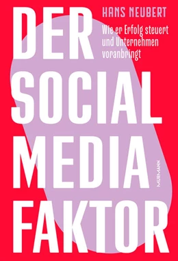 Abbildung von Neubert | Der Social Media Faktor | 1. Auflage | 2026 | beck-shop.de
