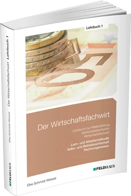 Abbildung von Schmidt-Wessel | Der Wirtschaftsfachwirt / Lehrbuch 1 | 9. Auflage | 2026 | beck-shop.de