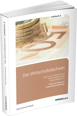 Abbildung von Schmidt-Wessel / Glockauer | Der Wirtschaftsfachwirt / Lehrbuch 2 | 9. Auflage | 2026 | beck-shop.de