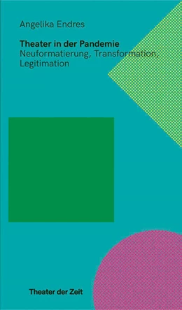 Abbildung von Endres | Theater in der Pandemie | 1. Auflage | 2026 | beck-shop.de