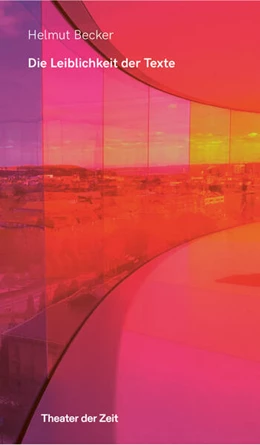 Abbildung von Becker | Die Leiblichkeit der Texte | 1. Auflage | 2026 | beck-shop.de