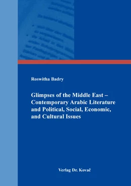 Abbildung von Badry | Glimpses of the Middle East – Contemporary Arabic Literature and Political, Social, Economic, and Cultural Issues | 1. Auflage | 2026 | 19 | beck-shop.de