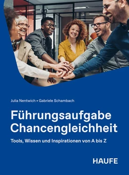 Abbildung von Nentwich / Schambach | Führungsaufgabe Chancengleichheit | 1. Auflage | 2026 | beck-shop.de