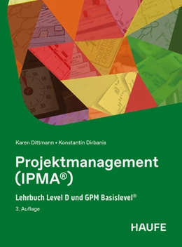 Abbildung von Dittmann / Dirbanis | Projektmanagement (IPMA®) | 3. Auflage | 2026 | beck-shop.de