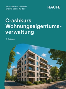 Abbildung von Schnabel / Batke-Spitzer | Crashkurs Wohnungseigentumsverwaltung | 3. Auflage | 2026 | beck-shop.de
