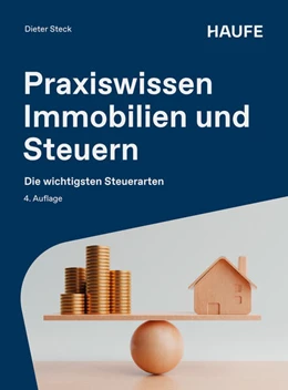 Abbildung von Steck | Praxiswissen Immobilien und Steuern | 4. Auflage | 2026 | beck-shop.de