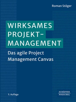 Abbildung von Stöger | Wirksames Projektmanagement | 5. Auflage | 2026 | beck-shop.de