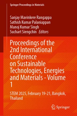 Abbildung von Mavinkere Rangappa / Palaniappan | Proceedings of the 2nd International Conference on Sustainable Technologies, Energies and Materials - Volume 1 | 1. Auflage | 2026 | beck-shop.de