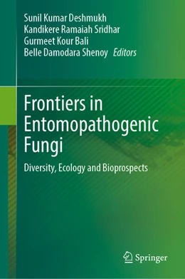 Abbildung von Deshmukh / Sridhar | Frontiers in Entomopathogenic Fungi | 1. Auflage | 2026 | beck-shop.de