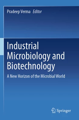 Abbildung von Verma | Industrial Microbiology and Biotechnology | 1. Auflage | 2025 | beck-shop.de