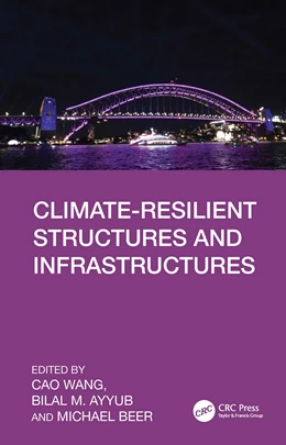 Abbildung von Wang / Ayyub | Climate-Resilient Structures and Infrastructures | 1. Auflage | 2026 | beck-shop.de