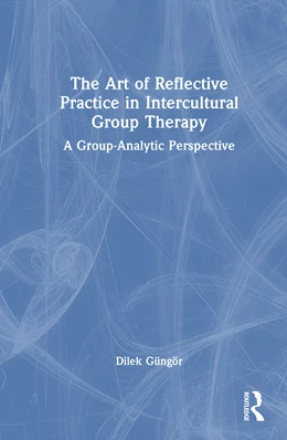 Abbildung von Güngör | The Art of Reflective Practice in Intercultural Group Therapy | 1. Auflage | 2026 | beck-shop.de