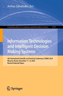 Abbildung von Gibadullin | Information Technologies and Intelligent Decision Making Systems | 1. Auflage | 2026 | beck-shop.de