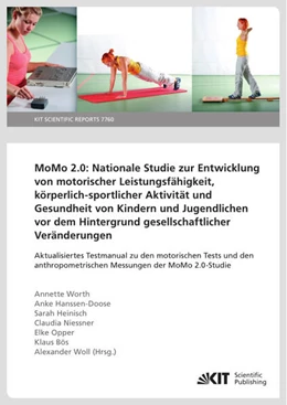 Abbildung von Worth / Hanssen-Doose | MoMo 2.0: Nationale Studie zur Entwicklung von motorischer Leistungsf¿gkeit, k¿rperlich-sportlicher Aktivit¿und Gesundheit von Kindern und Jugendlichen vor dem Hintergrund gesellschaftlicher Ver¿erungen | 1. Auflage | 2025 | beck-shop.de