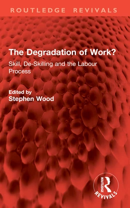 Abbildung von Wood | The Degradation of Work? | 1. Auflage | 2026 | beck-shop.de