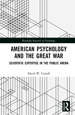 Abbildung von Carroll | American Psychology and the Great War | 1. Auflage | 2026 | beck-shop.de