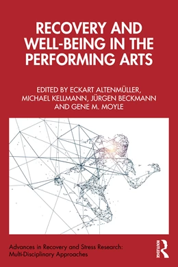 Abbildung von Altenmuller / Moyle | Recovery and Well-being in the Performing Arts | 1. Auflage | 2026 | beck-shop.de
