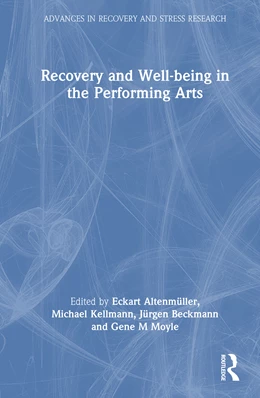 Abbildung von Altenmuller / Moyle | Recovery and Well-being in the Performing Arts | 1. Auflage | 2026 | beck-shop.de