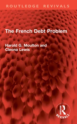 Abbildung von Lewis / Moulton | The French Debt Problem | 1. Auflage | 2026 | beck-shop.de