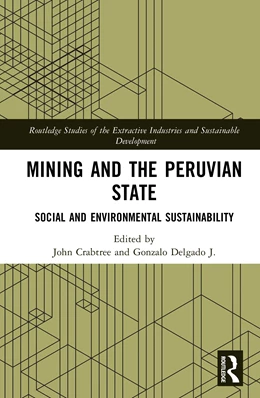 Abbildung von Delgado J. / Crabtree | Mining and the Peruvian State | 1. Auflage | 2026 | beck-shop.de