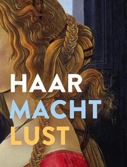Abbildung von Au / Diederen | Haar - Macht - Lust | 1. Auflage | 2026 | beck-shop.de