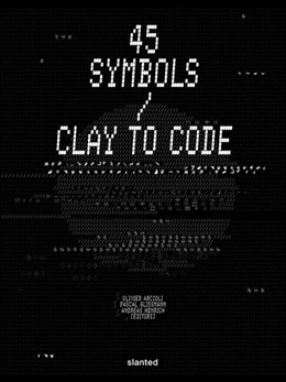 Abbildung von Arcioli / Glissmann | 45 Symbols - Clay to Code | 1. Auflage | 2026 | beck-shop.de
